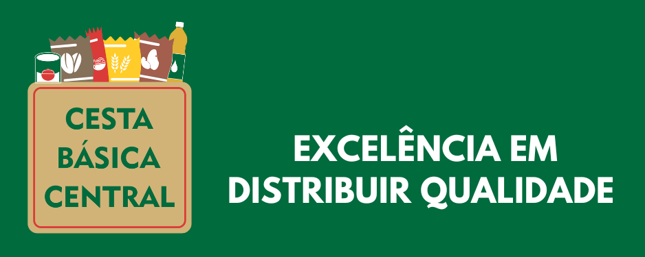 Cesta Básica Central excelência em qualidade